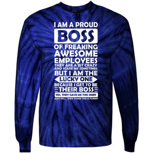 Proud Boss Of Freaking Awesome Employees Funny Gift Tie-Dye Long Sleeve Shirt