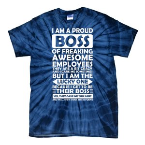 Proud Boss Of Freaking Awesome Employees Funny Gift Tie-Dye T-Shirt