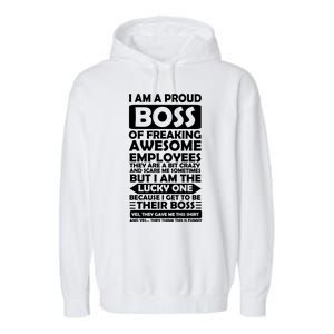 Proud Boss Of Freaking Awesome Employees Funny Gift Garment-Dyed Fleece Hoodie