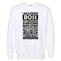 Proud Boss Of Freaking Awesome Employees Funny Gift Garment-Dyed Sweatshirt