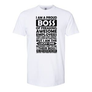 Proud Boss Of Freaking Awesome Employees Funny Gift Softstyle CVC T-Shirt