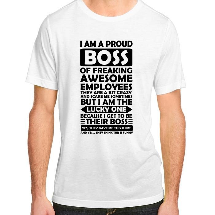 Proud Boss Of Freaking Awesome Employees Funny Gift Adult ChromaSoft Performance T-Shirt