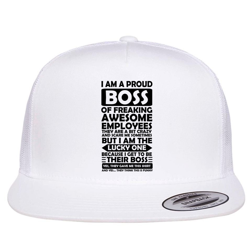 Proud Boss Of Freaking Awesome Employees Funny Gift Flat Bill Trucker Hat