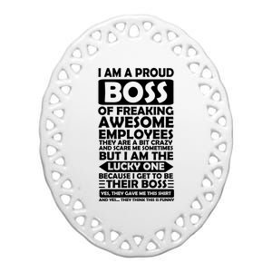 Proud Boss Of Freaking Awesome Employees Funny Gift Ceramic Oval Ornament