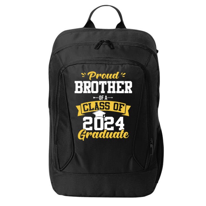 Proud Brother Of A Class Of 2024 Graduate Senior Graduation City Backpack