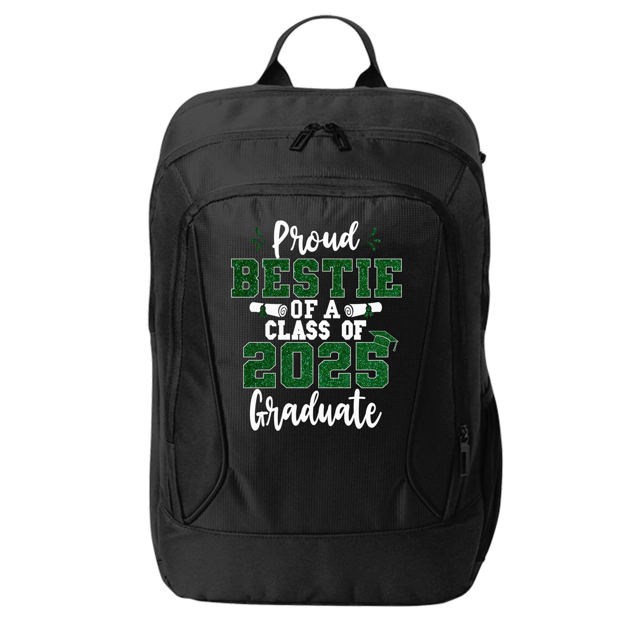 Proud Bestie Of A Class Of 2025 Graduate Senior Graduation City Backpack