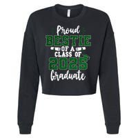 Proud Bestie Of A Class Of 2025 Graduate Senior Graduation Cropped Pullover Crew