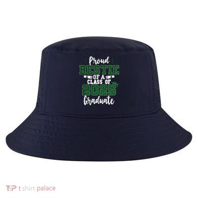Proud Bestie Of A Class Of 2025 Graduate Senior Graduation Cool Comfort Performance Bucket Hat