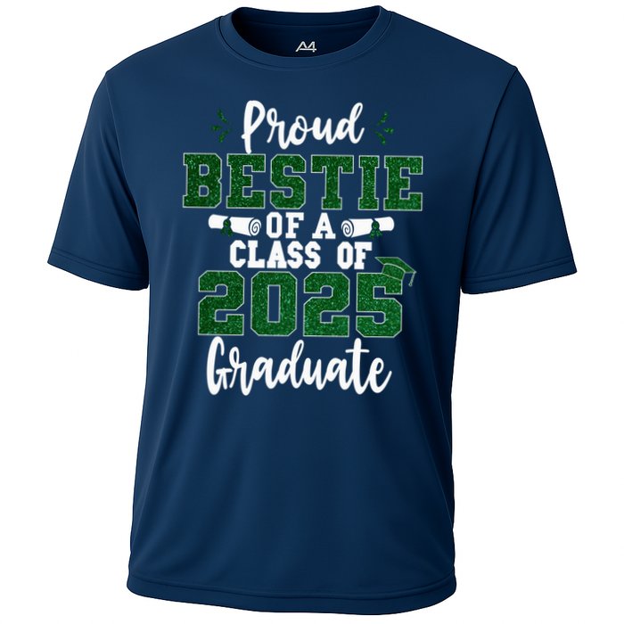 Proud Bestie Of A Class Of 2025 Graduate Senior Graduation Cooling Performance Crew T-Shirt