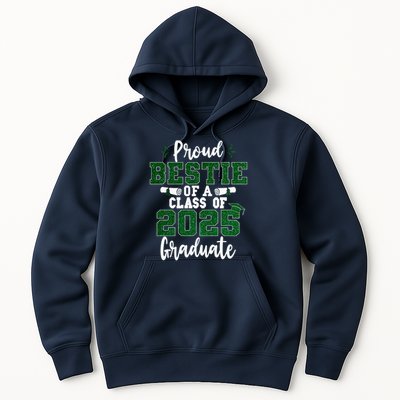 Proud Bestie Of A Class Of 2025 Graduate Senior Graduation Hoodie