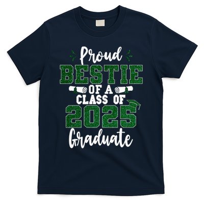 Proud Bestie Of A Class Of 2025 Graduate Senior Graduation T-Shirt
