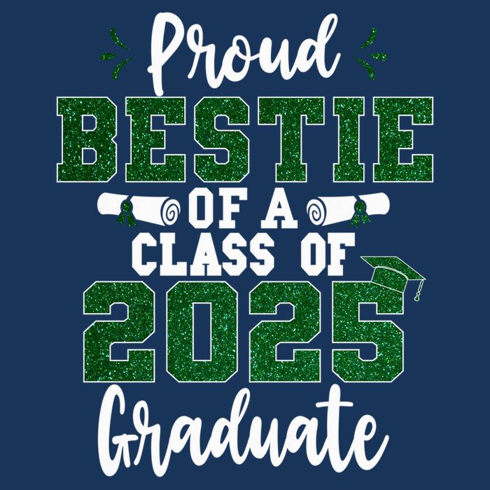 Proud Bestie Of A Class Of 2025 Graduate Senior Graduation 7-Panel Snapback Hat