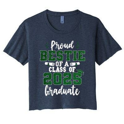 Proud Bestie Of A Class Of 2025 Graduate Senior Graduation Crop Top