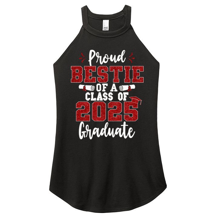 Proud Bestie Of A Class Of 2025 Graduate Senior Graduation Women's Perfect Tri Rocker Tank