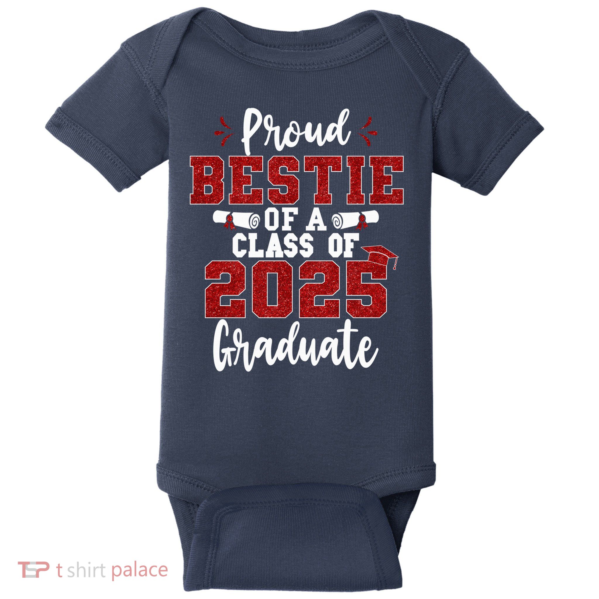 Proud Bestie Of A Class Of 2025 Graduate Senior Graduation Baby Bodysuit