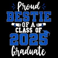 Proud Bestie Of A Class Of 2025 Graduate Senior Graduation City Backpack