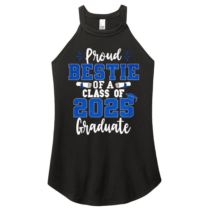 Proud Bestie Of A Class Of 2025 Graduate Senior Graduation Women's Perfect Tri Rocker Tank