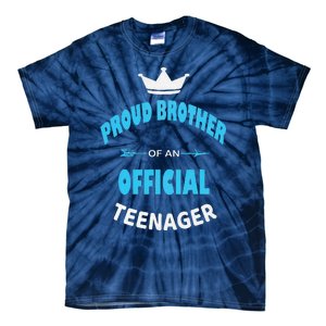 Proud Brother Of An Officiall Teenager, 13th BDay Party Love Tie-Dye T-Shirt