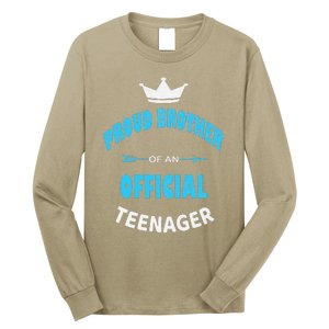 Proud Brother Of An Officiall Teenager, 13th BDay Party Love Long Sleeve Shirt