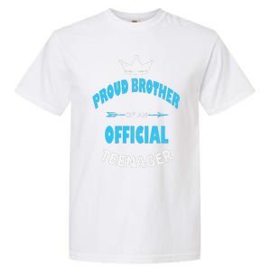 Proud Brother Of An Officiall Teenager, 13th BDay Party Love Garment-Dyed Heavyweight T-Shirt