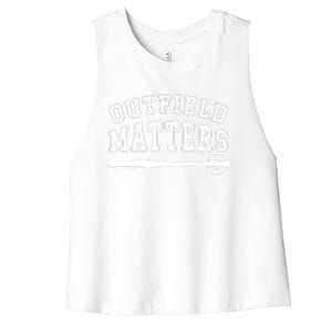 Playing Baseball Outfield Matters Baseball Outfields Funny Women's Racerback Cropped Tank