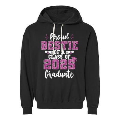 Proud Bestie Of A Class Of 2025 Graduate Senior Graduation Garment-Dyed Fleece Hoodie