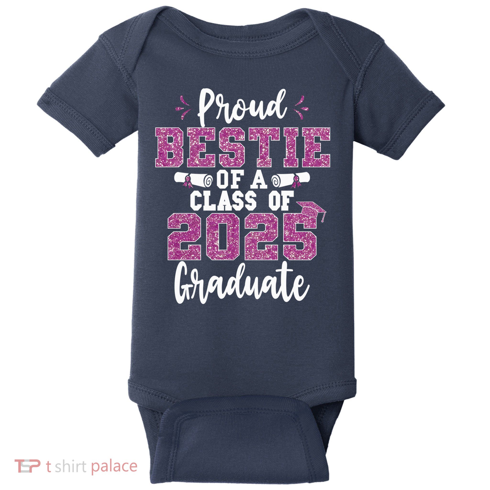 Proud Bestie Of A Class Of 2025 Graduate Senior Graduation Baby Bodysuit