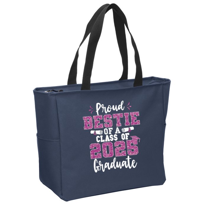 Proud Bestie Of A Class Of 2025 Graduate Senior Graduation Zip Tote Bag