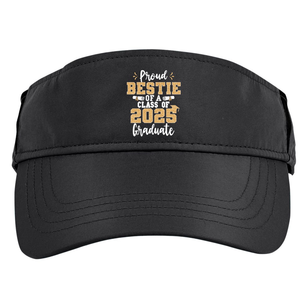 Proud Bestie Of A Class Of 2025 Graduate Senior Graduation Adult Drive Performance Visor