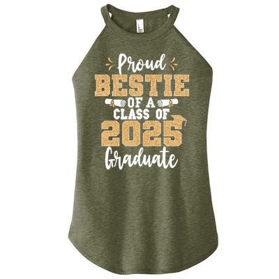 Proud Bestie Of A Class Of 2025 Graduate Senior Graduation Women's Perfect Tri Rocker Tank