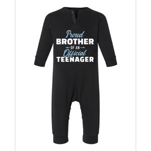 Proud brother of a teenager 13th birthday Infant Fleece One Piece