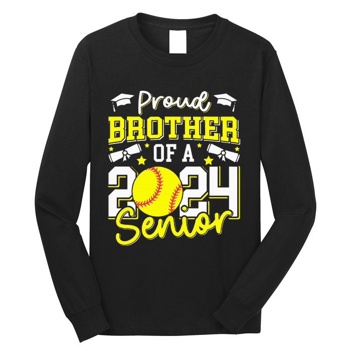 Proud Brother Of A 2024 Senior Brother Class 2024 Softball Long Sleeve Shirt