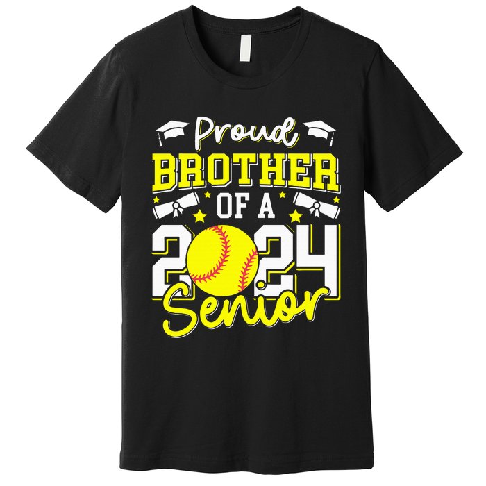 Proud Brother Of A 2024 Senior Brother Class 2024 Softball Premium T-Shirt