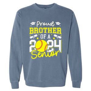 Proud Brother Of A 2024 Senior Brother Class 2024 Softball Garment-Dyed Sweatshirt