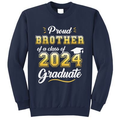 Proud Brother Of A Class Of 2024 Graduate Senior Graduation Sweatshirt