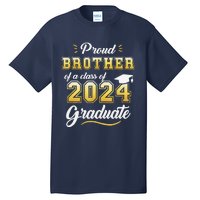 Proud Brother Of A Class Of 2024 Graduate Senior Graduation Tall T-Shirt