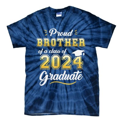 Proud Brother Of A Class Of 2024 Graduate Senior Graduation Tie-Dye T-Shirt