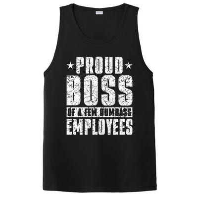 Proud Boss Of A Few Dumbass Employees PosiCharge Competitor Tank