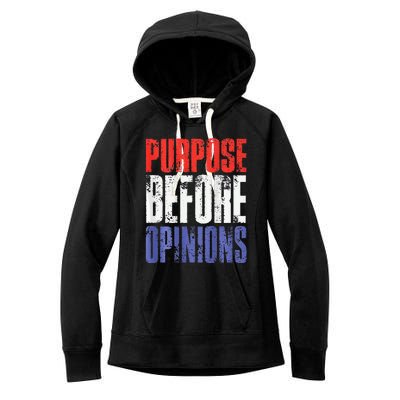 Purpose Before Opinions Austin Theory Live Women's Fleece Hoodie