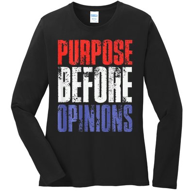 Purpose Before Opinions Austin Theory Live Ladies Long Sleeve Shirt