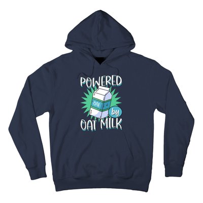 Powered By Oat Milk Cute Vegan Plant Based Cook Barista Hoodie