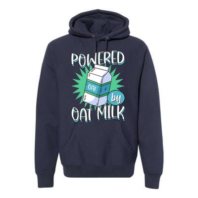 Powered By Oat Milk Cute Vegan Plant Based Cook Barista Premium Hoodie