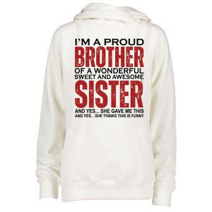 Proud Brother Of A Wonderful Sweet Awesome Sister Funny Gift Womens Funnel Neck Pullover Hood