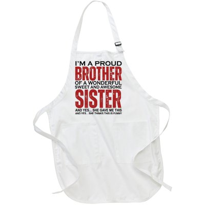 Proud Brother Of A Wonderful Sweet Awesome Sister Funny Gift Full-Length Apron With Pockets