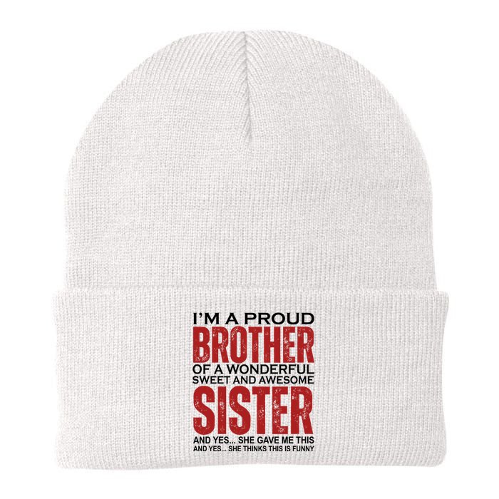 Proud Brother Of A Wonderful Sweet Awesome Sister Funny Gift Knit Cap Winter Beanie