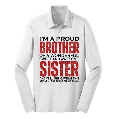 Proud Brother Of A Wonderful Sweet Awesome Sister Funny Gift Silk Touch Performance Long Sleeve Polo