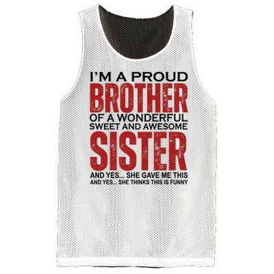 Proud Brother Of A Wonderful Sweet Awesome Sister Funny Gift Mesh Reversible Basketball Jersey Tank