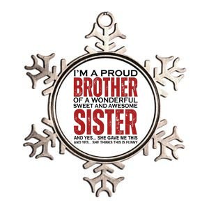 Proud Brother Of A Wonderful Sweet Awesome Sister Funny Gift Metallic Star Ornament