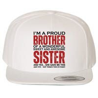 Proud Brother Of A Wonderful Sweet Awesome Sister Funny Gift Wool Snapback Cap