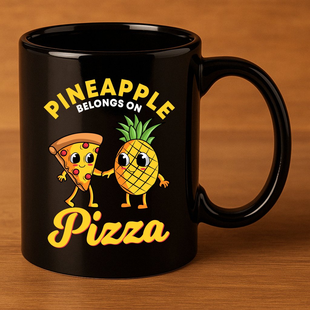 Pineapple Belongs On Pizza Hawaiian Hawaii Pizzeria 11oz C Handle Ceramic Mug